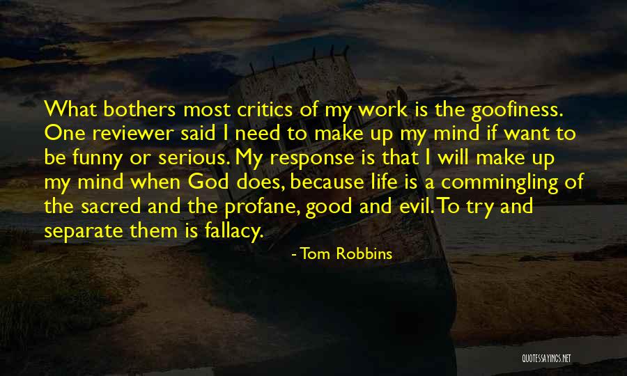 God Is A Funny God Quotes By Tom Robbins God Is A Funny God Quotes By Tom Robbins