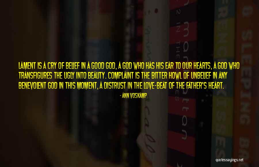 God Is A Good Father Quotes By Ann Voskamp God Is A Good Father Quotes By Ann Voskamp