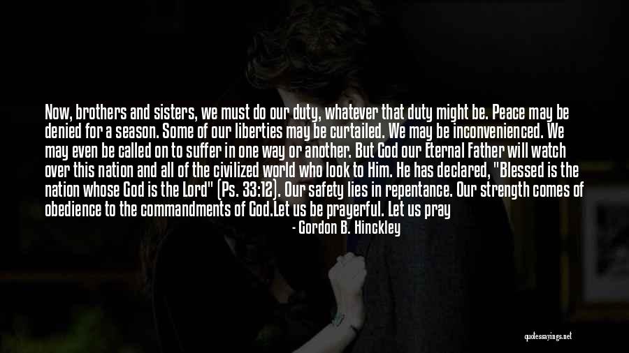 God Is A Good Father Quotes By Gordon B. Hinckley God Is A Good Father Quotes By Gordon B. Hinckley