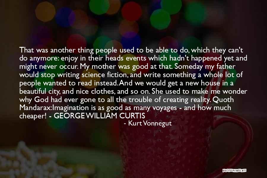 God Is A Good Father Quotes By Kurt Vonnegut God Is A Good Father Quotes By Kurt Vonnegut