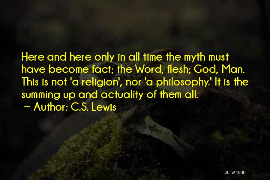 God Is A Myth Quotes By C.S. Lewis