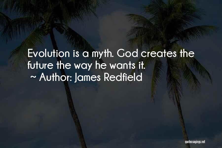 God Is A Myth Quotes By James Redfield