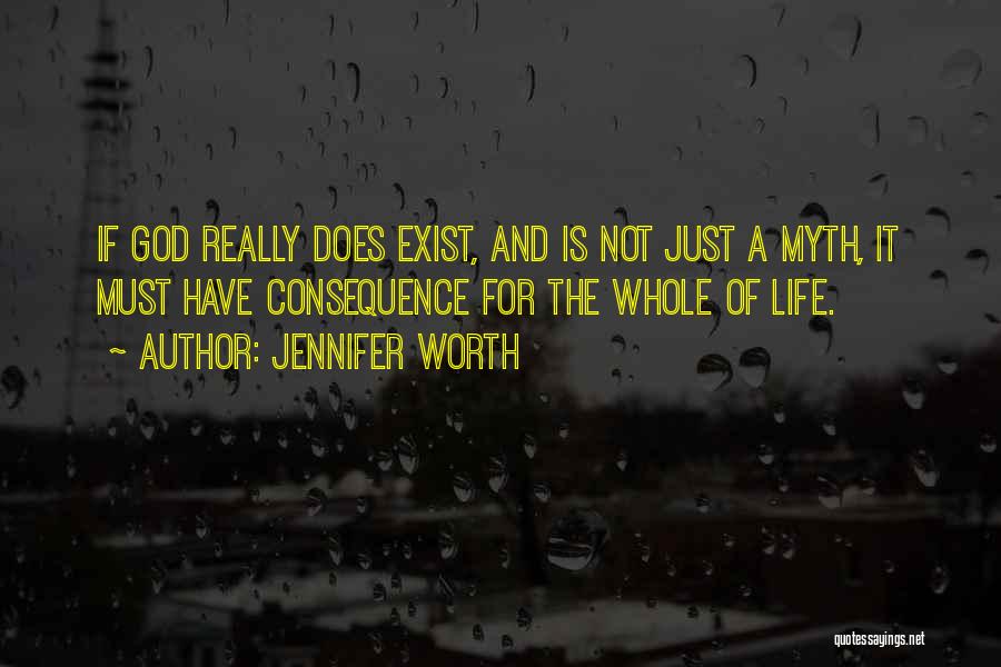 God Is A Myth Quotes By Jennifer Worth