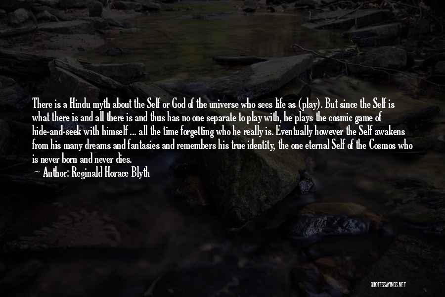 God Is A Myth Quotes By Reginald Horace Blyth