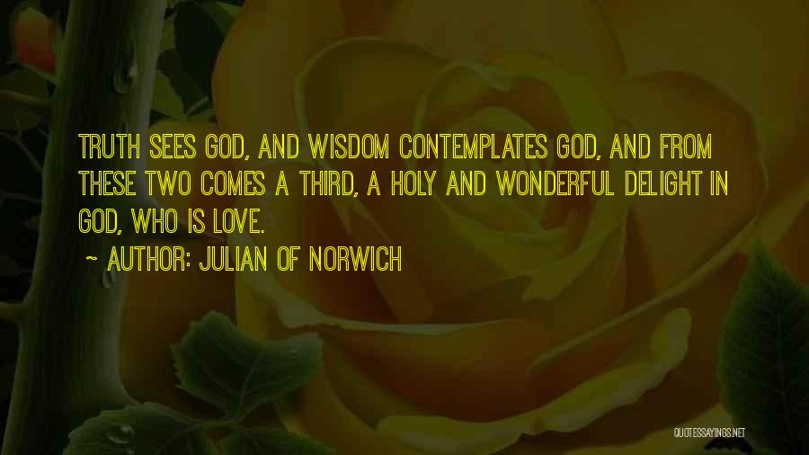 God Is A Wonderful God Quotes By Julian Of Norwich