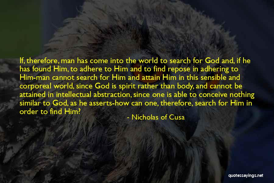 God Is Able Quotes By Nicholas Of Cusa