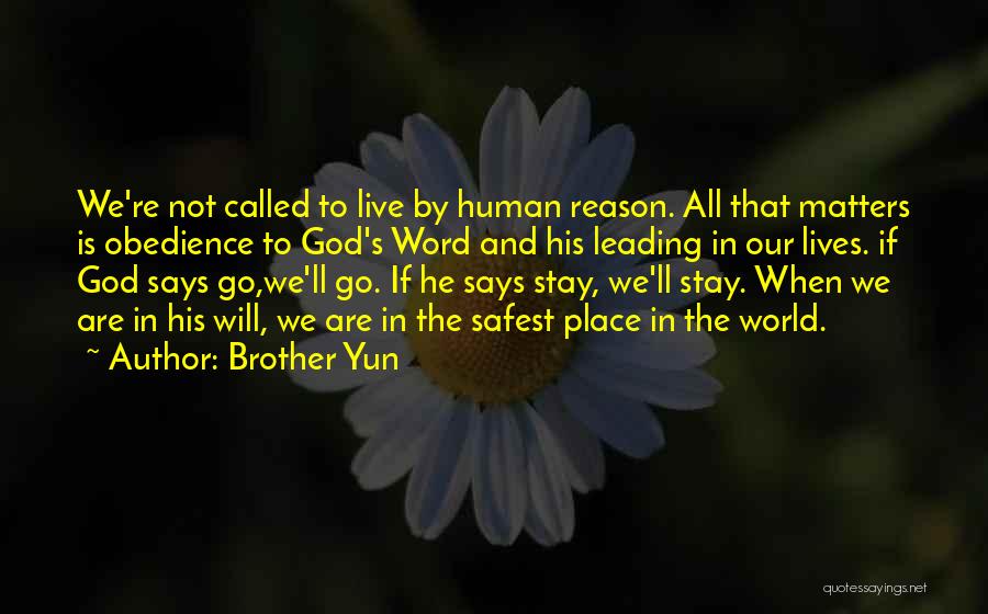 God Is All That Matters Quotes By Brother Yun