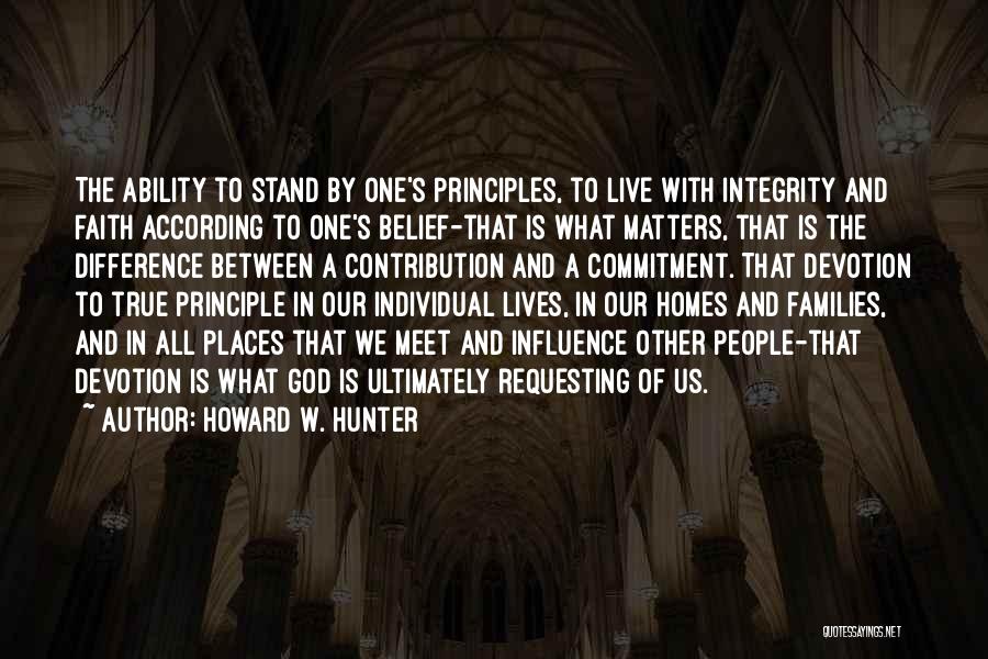 God Is All That Matters Quotes By Howard W. Hunter