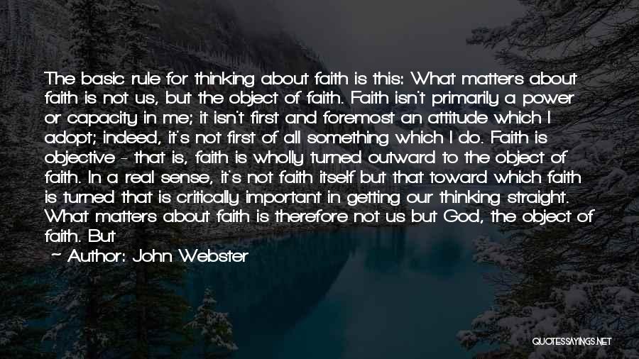 God Is All That Matters Quotes By John Webster