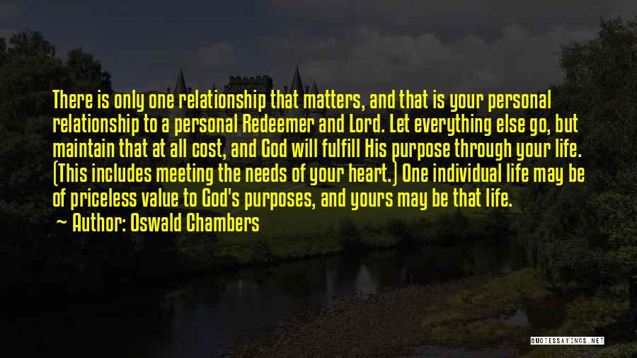 God Is All That Matters Quotes By Oswald Chambers