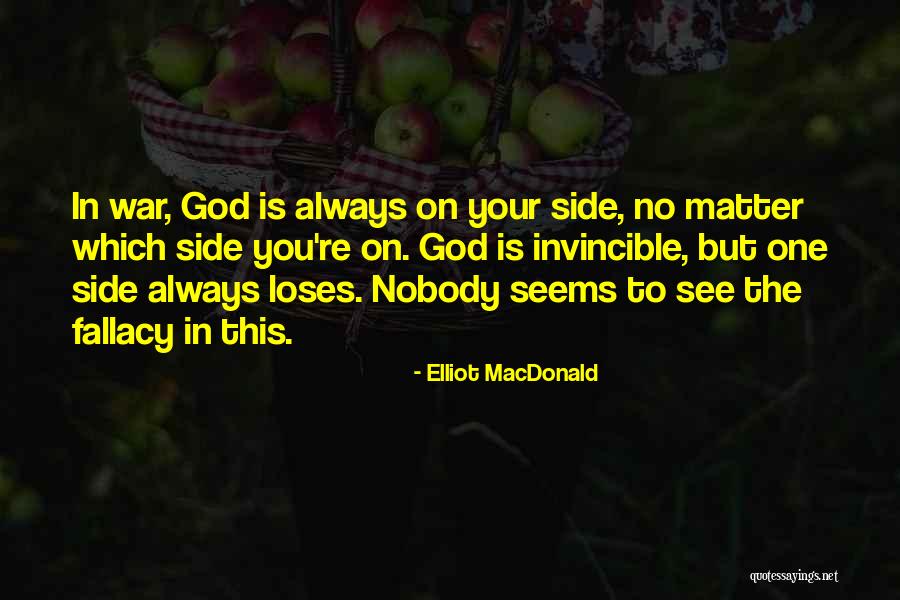 God Is Always By My Side Quotes By Elliot MacDonald