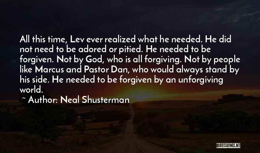 God Is Always By My Side Quotes By Neal Shusterman