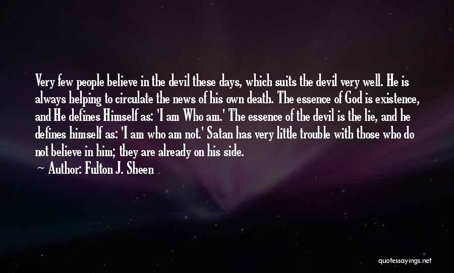 God Is Always By Your Side Quotes By Fulton J. Sheen