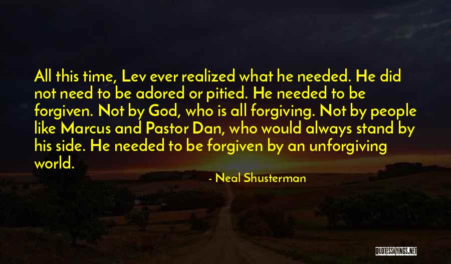 God Is Always By Your Side Quotes By Neal Shusterman