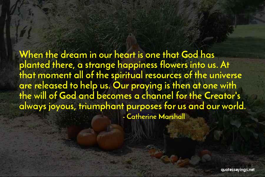 God Is Always There For Us Quotes By Catherine Marshall God Is Always There For Us Quotes By Catherine Marshall