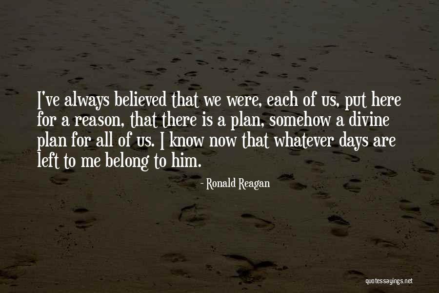 God Is Always There For Us Quotes By Ronald Reagan God Is Always There For Us Quotes By Ronald Reagan