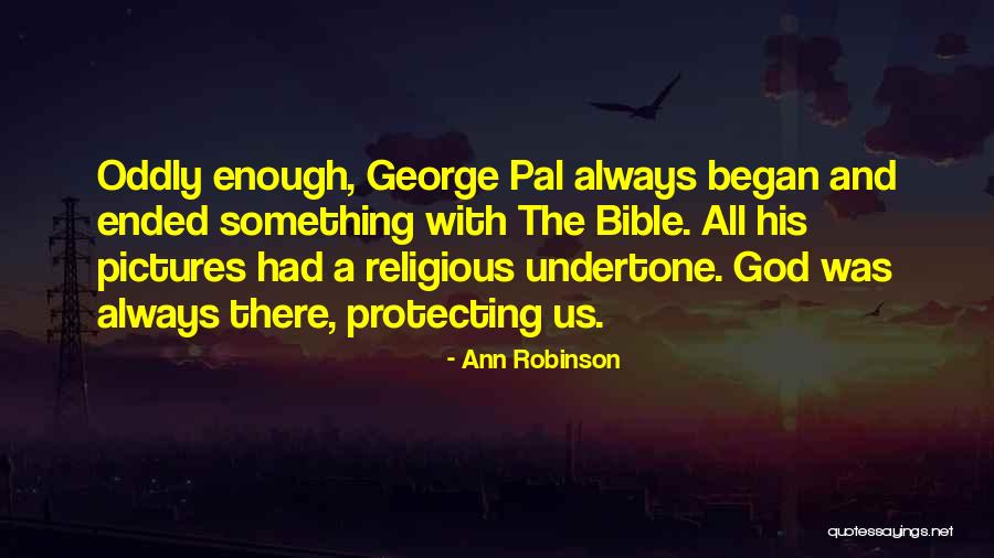 God Is Always With Us Bible Quotes By Ann Robinson