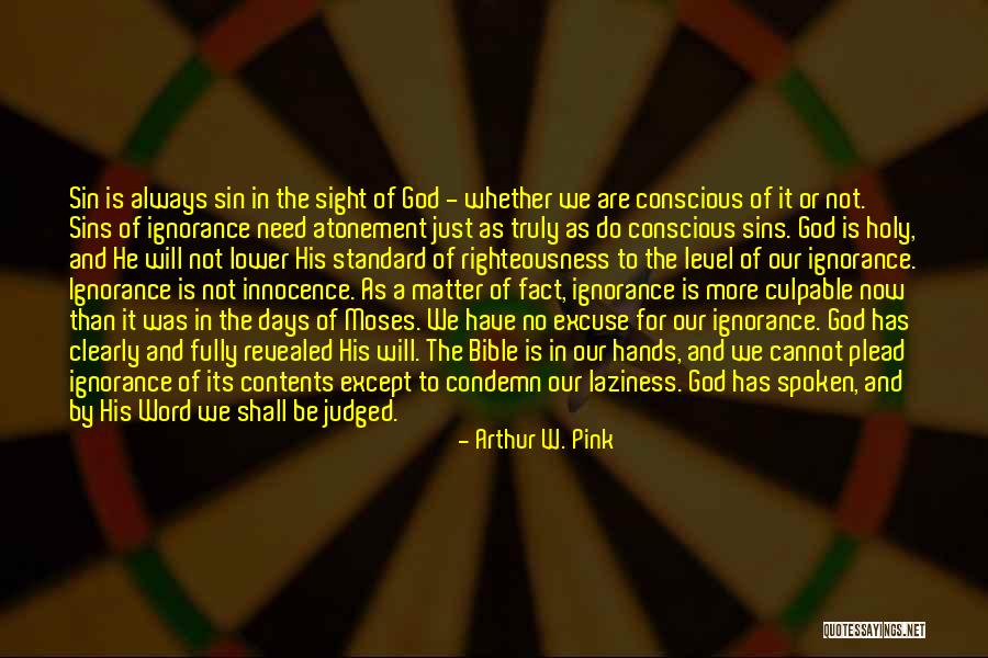 God Is Always With Us Bible Quotes By Arthur W. Pink God Is Always With Us Bible Quotes By Arthur W. Pink