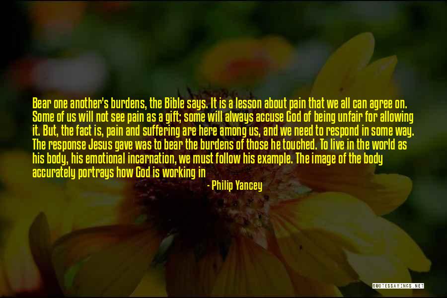 God Is Always With Us Bible Quotes By Philip Yancey