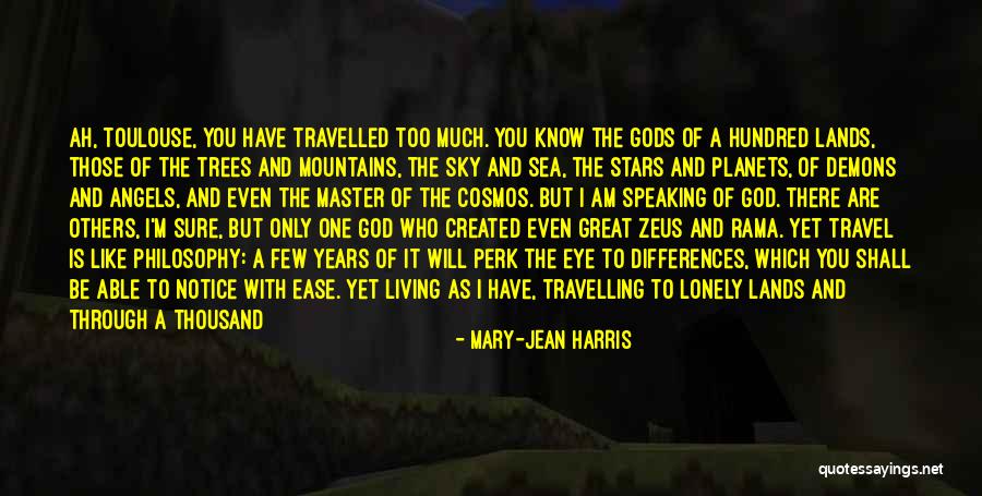 God Is Always With You Quotes By Mary-Jean Harris God Is Always With You Quotes By Mary-Jean Harris