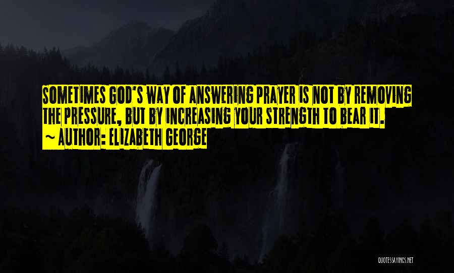 God Is Answering Quotes By Elizabeth George