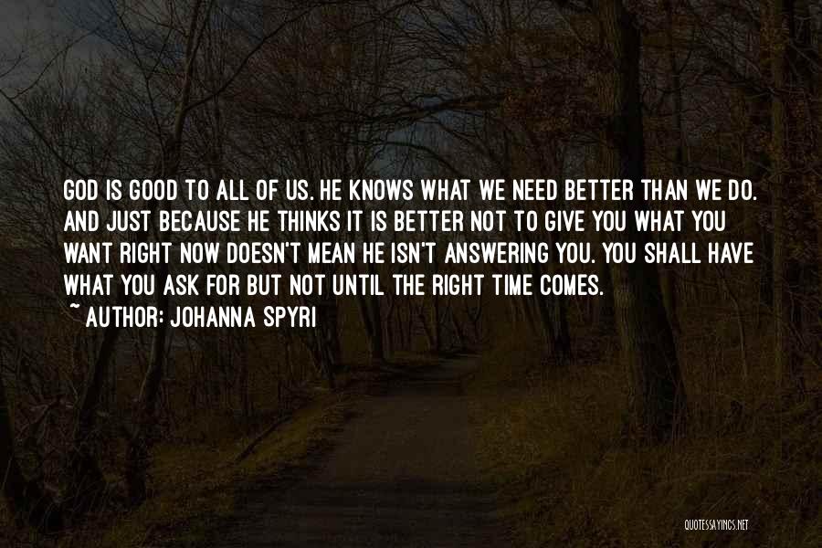 God Is Answering Quotes By Johanna Spyri