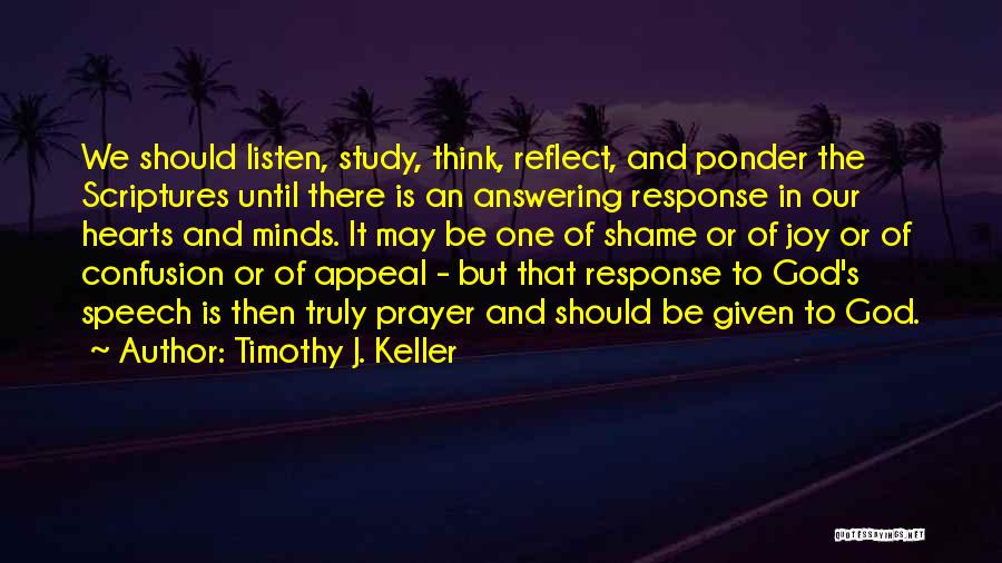God Is Answering Quotes By Timothy J. Keller
