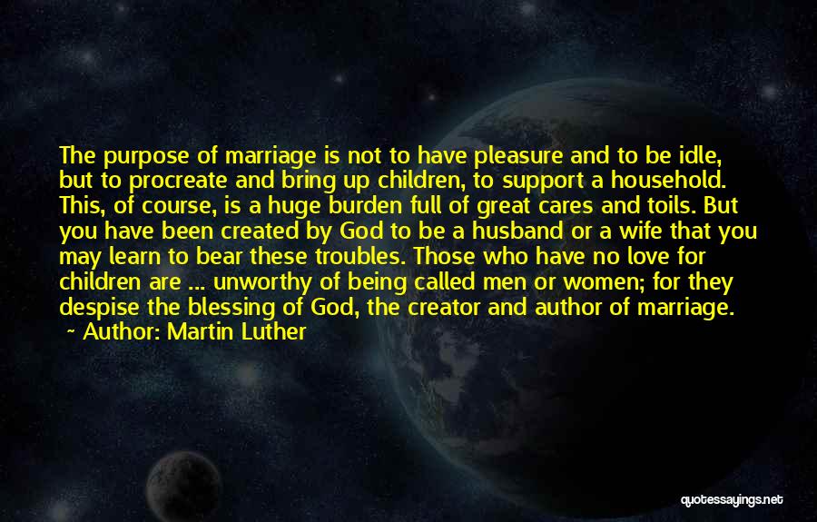 God Is Blessing You Quotes By Martin Luther