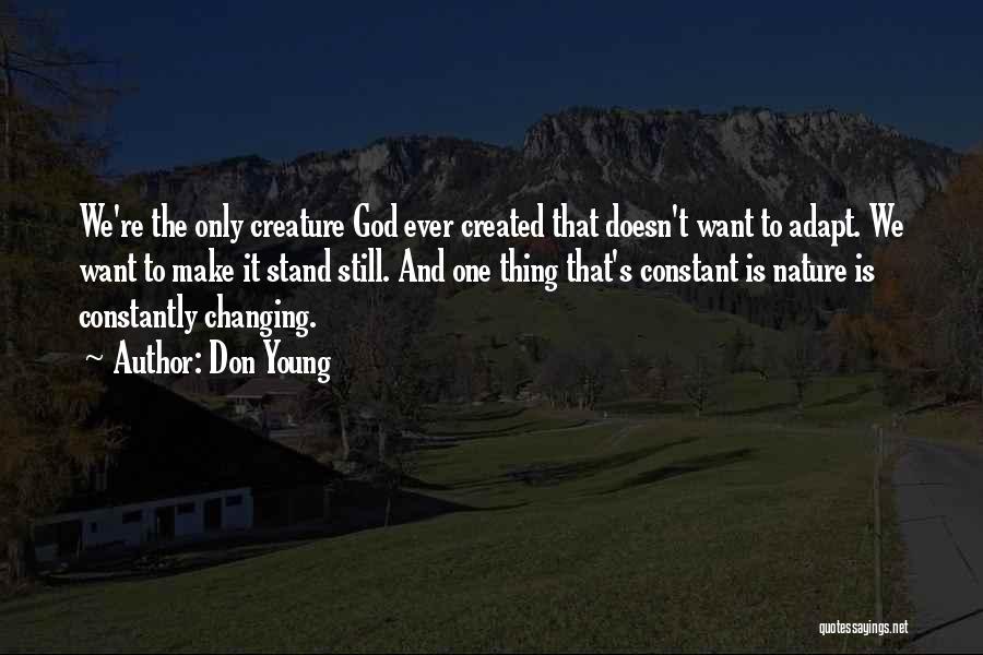 God Is Constant Quotes By Don Young