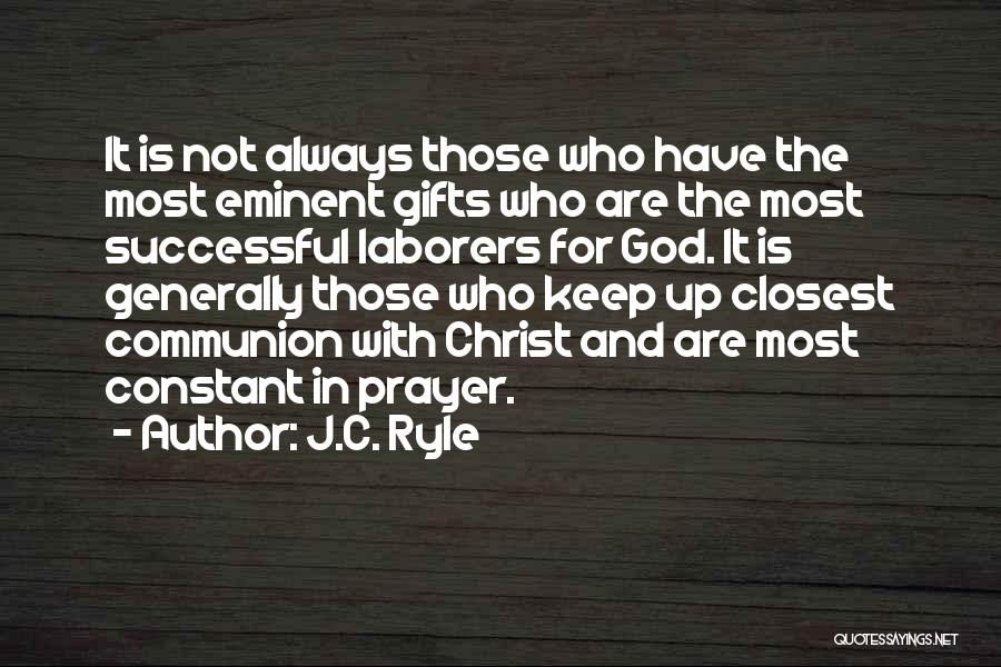 God Is Constant Quotes By J.C. Ryle