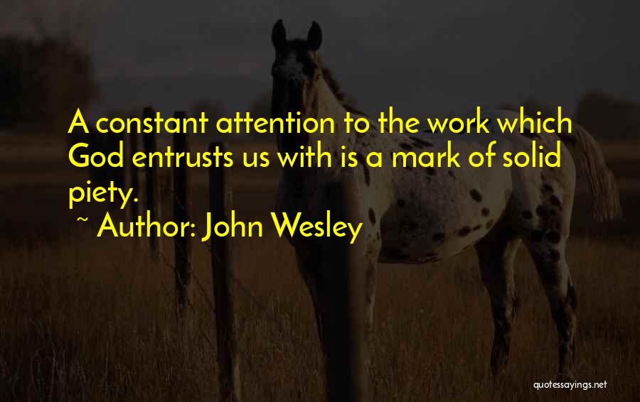 God Is Constant Quotes By John Wesley