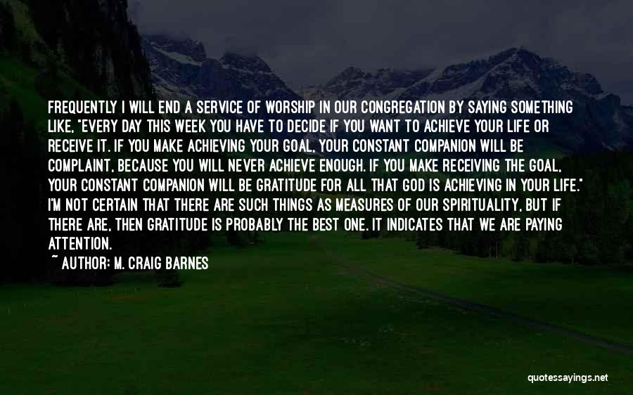 God Is Constant Quotes By M. Craig Barnes