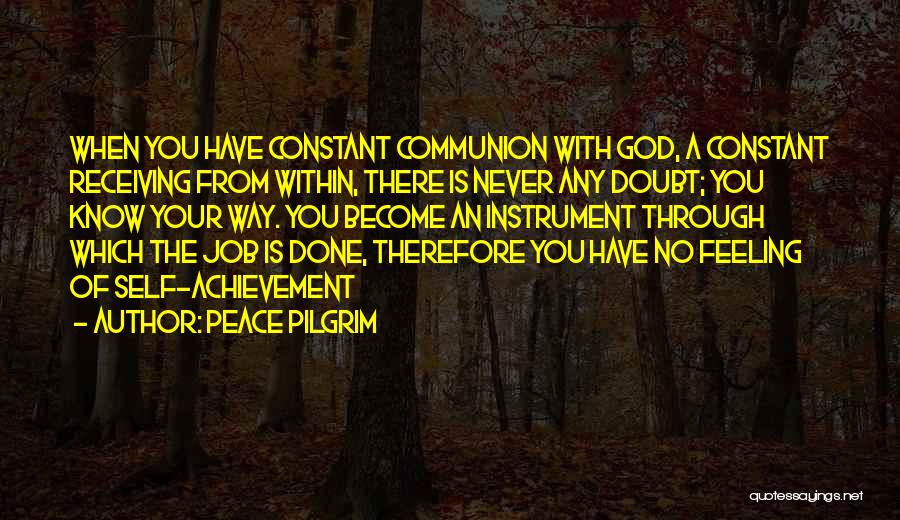 God Is Constant Quotes By Peace Pilgrim