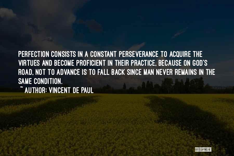 God Is Constant Quotes By Vincent De Paul