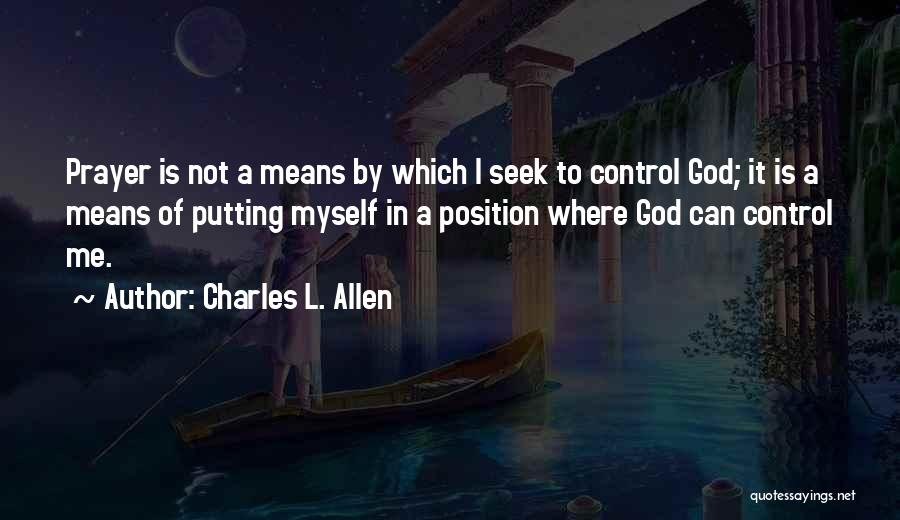 God Is Control Quotes By Charles L. Allen