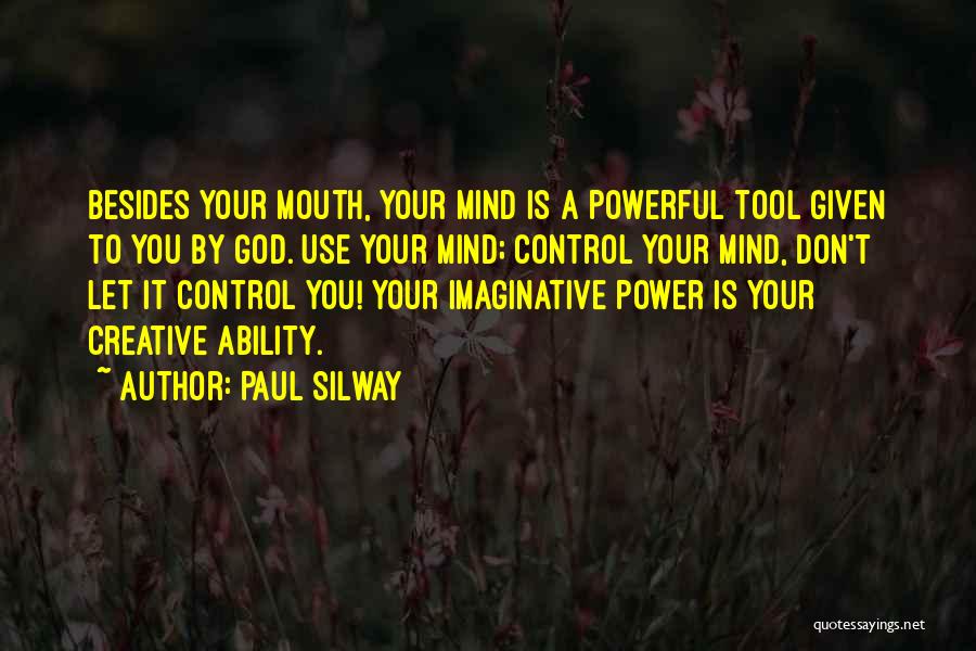 God Is Control Quotes By Paul Silway