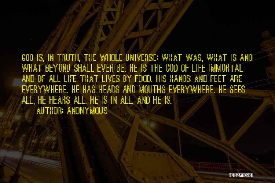 God Is Everywhere Quotes By Anonymous