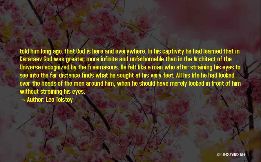 God Is Everywhere Quotes By Leo Tolstoy