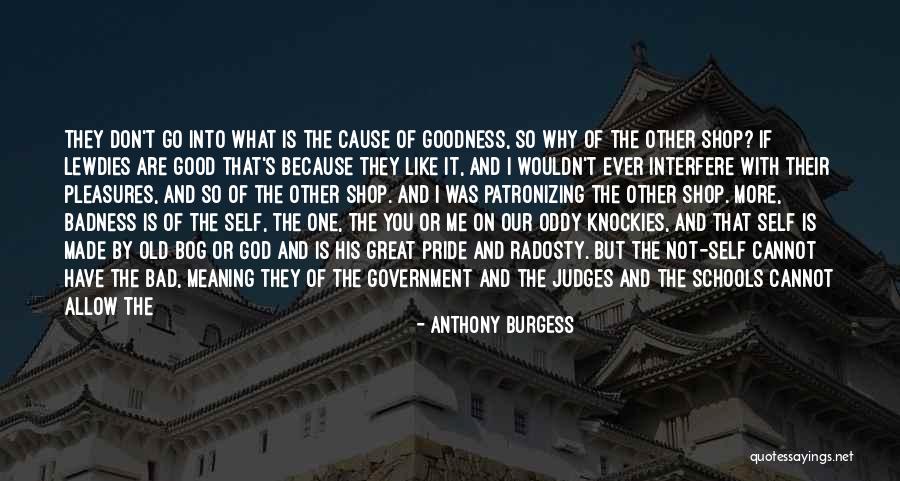 God Is Fighting For Us Quotes By Anthony Burgess