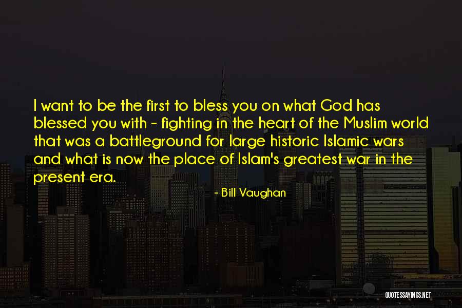 God Is Fighting For Us Quotes By Bill Vaughan