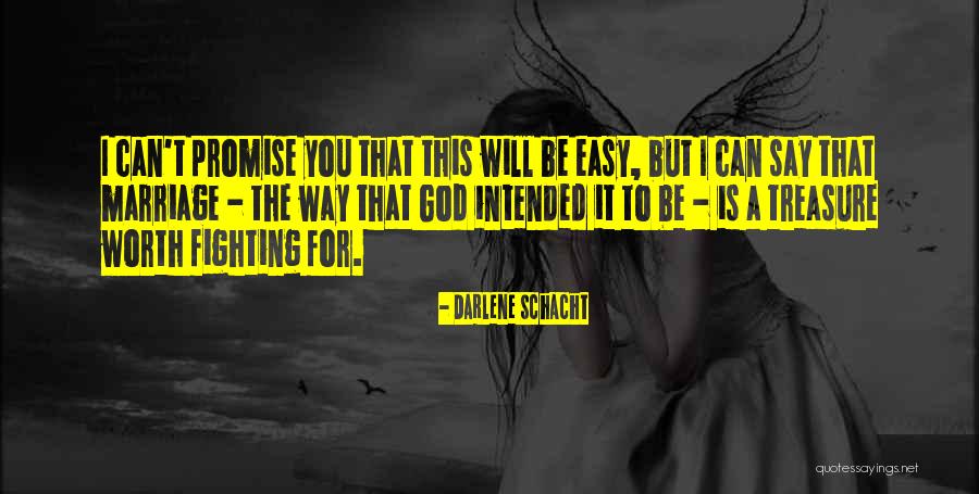 God Is Fighting For Us Quotes By Darlene Schacht God Is Fighting For Us Quotes By Darlene Schacht