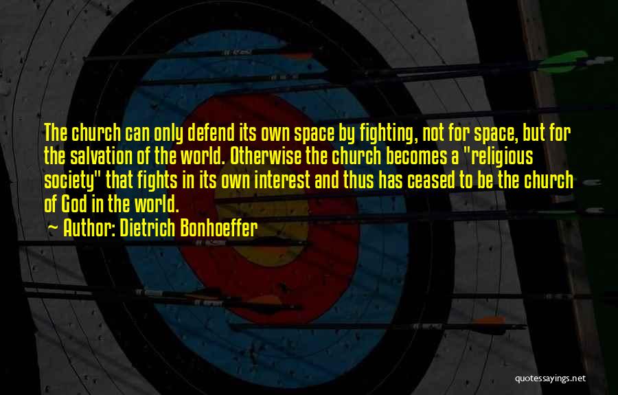 God Is Fighting For Us Quotes By Dietrich Bonhoeffer