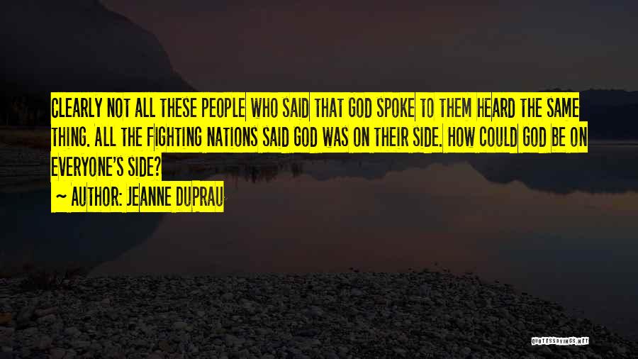 God Is Fighting For Us Quotes By Jeanne DuPrau