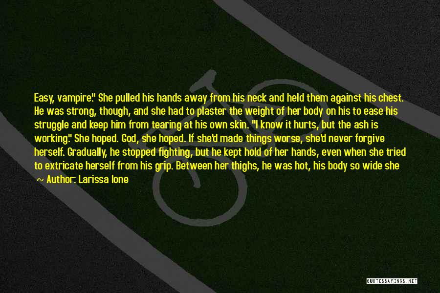 God Is Fighting For Us Quotes By Larissa Ione God Is Fighting For Us Quotes By Larissa Ione