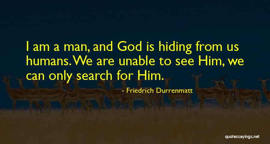 God Is For Us Quotes By Friedrich Durrenmatt