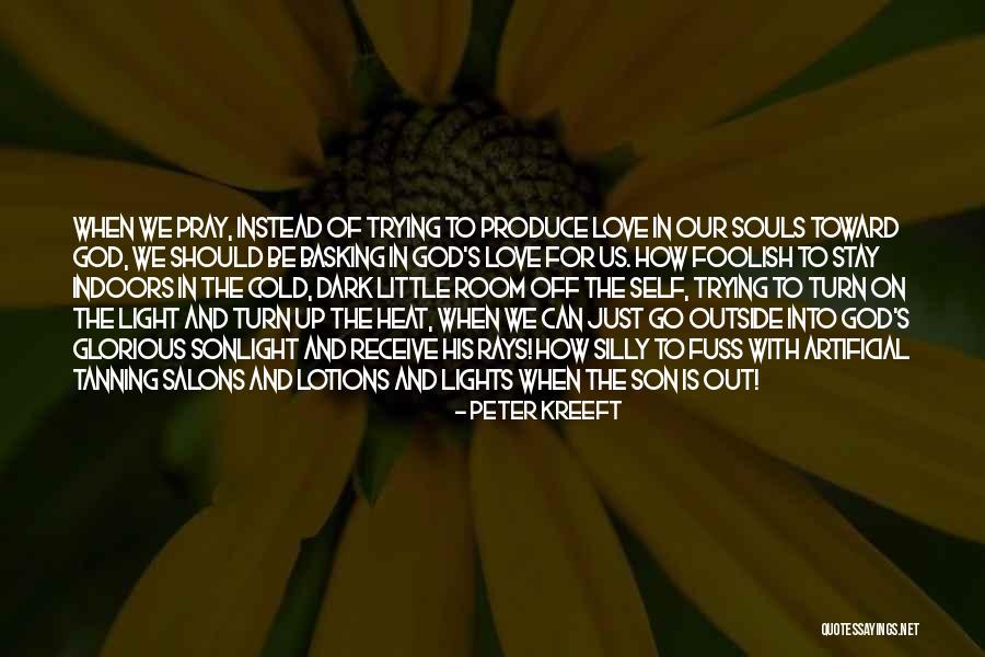 God Is For Us Quotes By Peter Kreeft