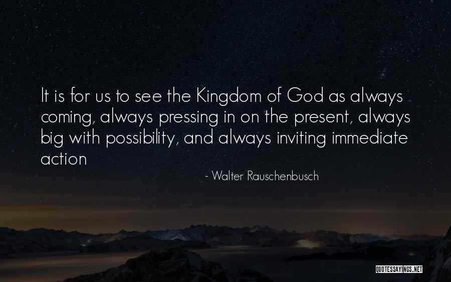 God Is For Us Quotes By Walter Rauschenbusch