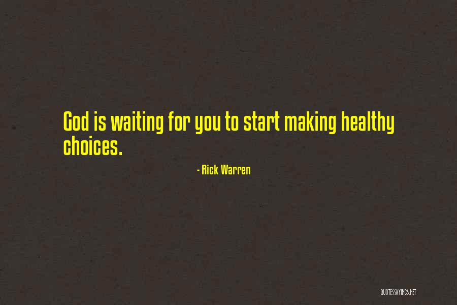 God Is For You Quotes By Rick Warren