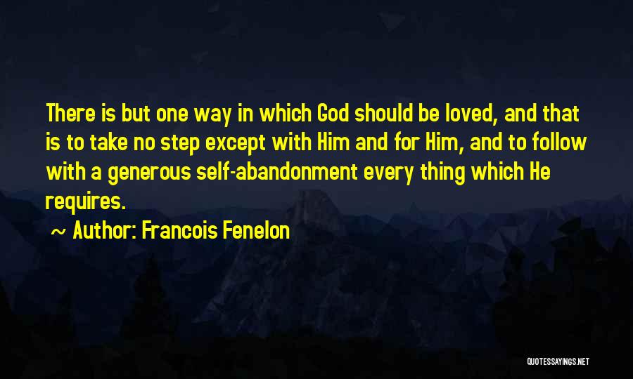 God Is Generous Quotes By Francois Fenelon