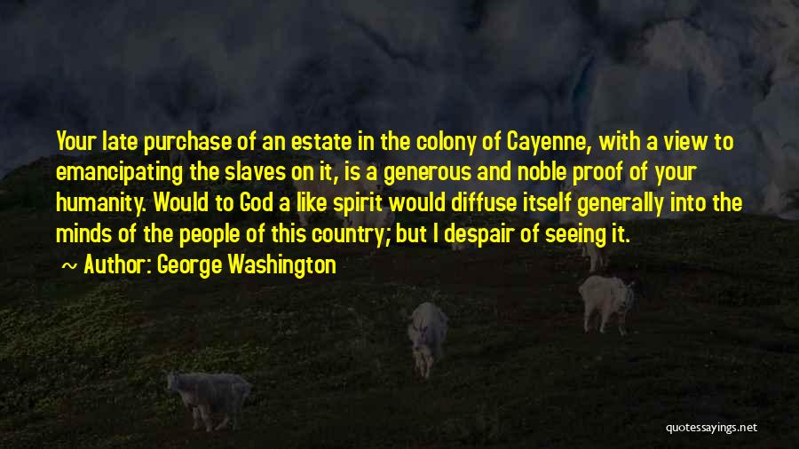 God Is Generous Quotes By George Washington